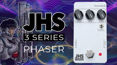 RIFFpost: JHS 3 Series Phaser