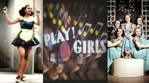 PLAY! GIRLS (1937) Joe May, June Earle & The Five Ames Sisters | Comedy, Musical | B&W