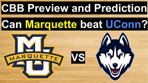 Marquette vs UConn Basketball Prediction/Can Marquette win at UConn? #cbb
