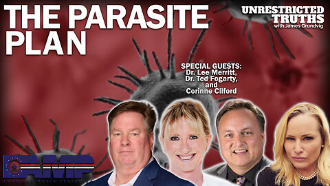 The Parasite Plan with Dr. Lee Merritt, Dr. Ted Fogarty, Corinne Cliford | UT Ep. 283