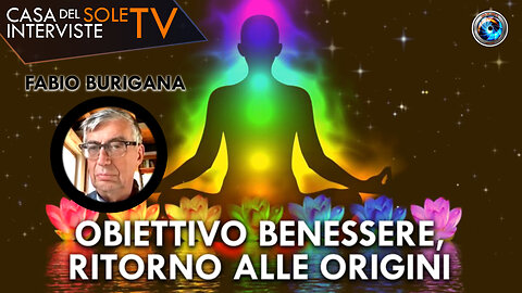 Fabio Burigana: obiettivo benessere, ritorno alle origini