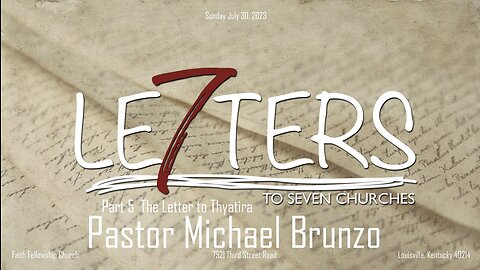 7 Letters to 7 Churches Part 5 The Letter to Thyatira