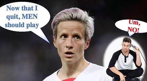 Rapinoe Quits & Says Men Should Now Play (host K-von says NO)