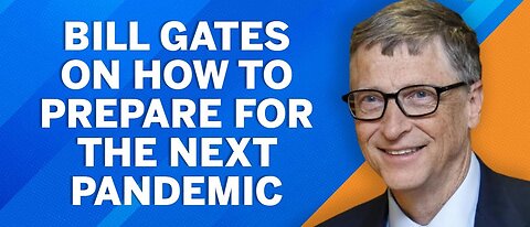 NWO: Psychopaths Gates, Fauci & Schwab claim that another plannedemic is coming