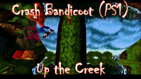 Crash Bandicoot: Up the Creek