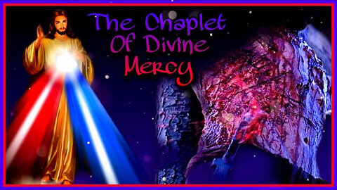 The Chaplet of Divine Mercy | Jesus I Trust In You