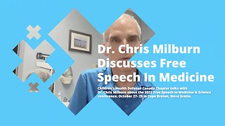 Dr. Chris Milburn Discusses Free Speech In Medicine
