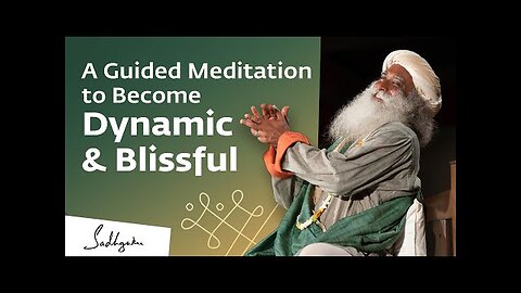 Margazhi Mantra * A Guided Meditation Process to Become Dynamic & Blissful * Sadhguru