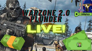 🔴LIVE! - Warzone Plunder is BACK, baby! | Call of Duty: Warzone 2.0