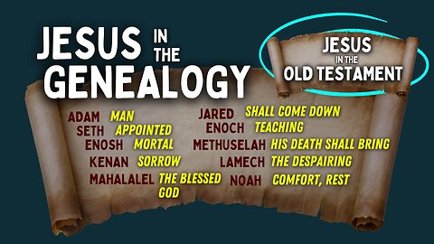 See Jesus In Genesis 5: Jesus in the Old Testament