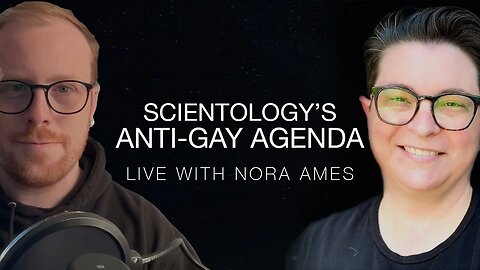 #Scientology's Anti-Gay Agenda: Live with Nora Ames