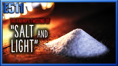 Beware of the Phrase "Salt and Light"