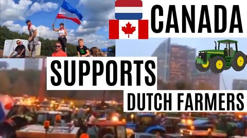 Canada Love ❤️ to Dutch & European Farmers
