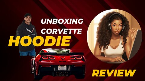 A Perfect Gift for Corvette Lovers: Unboxing and Review of the Chevy Corvette Pullover Hoodie