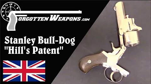 "Hill's Patent" Stanley Bull-Dog Revolver: Blatant Patent Theft in 1878