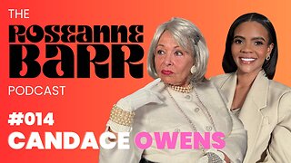 #014 Candace Owens | The Roseanne Barr Podcast