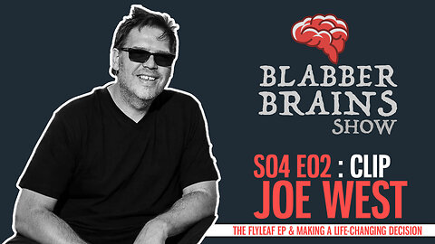 Blabber Brains Show - S04 E02 - Clip: Joe West