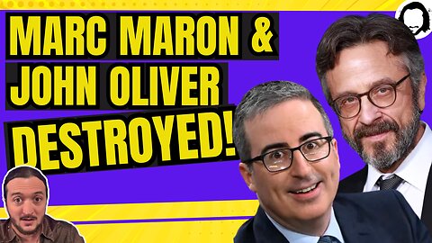 Marc Maron & John Oliver's Hypocrisy Revealed!