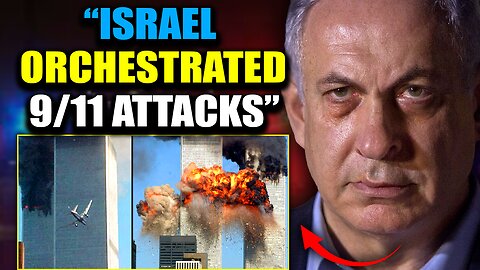Israeli Official Admits: 'We Orchestrated 9/11 To Sabotage America'