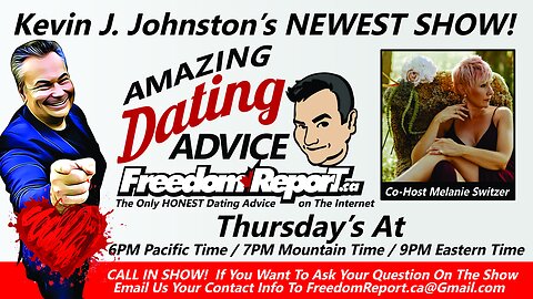 Amazing Dating Advice with Kevin J Johnston and Melanie Switzer - Episode 1 LIVE