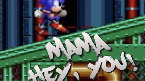 “Mama, HEY YOU!” Metropolis Zone - Sonic 2 PARODY song