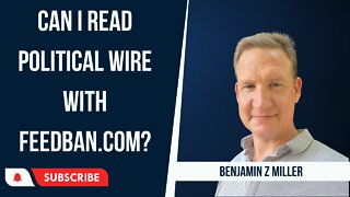 Can I read Political Wire with Feedban.com?