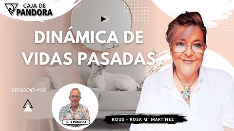 DINÁMICA DE VIDAS PASADAS con Rous - Rosa Mª Martínez