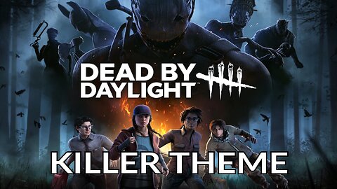 Dead By Daylight OST - Killer Theme
