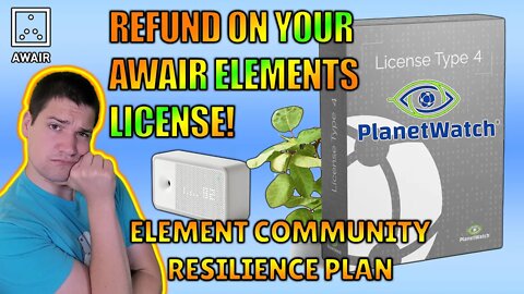 Refund your Awair Element License! - Element Community Resilience Plan: choose your option!
