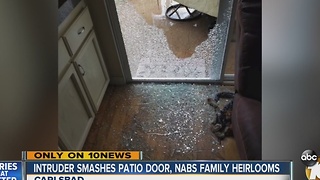 Intruder smashes patio door, nabs family heirlooms