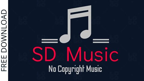 copyright free background music I SD Music