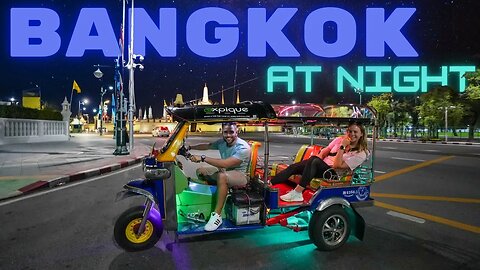 The Ultimate Night Time Tour of Bangkok Thailand
