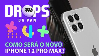 COMO SERÁ O NOVO IPHONE 12 PRO MAX?