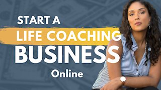 How to Start a Life Coaching Business Online