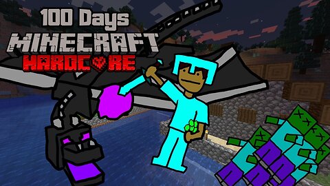 Hardcore Minecraft - 100 Days