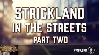24 Apr 24, The Bishop Strickland Hour: Strickland in the Streets, Part 2