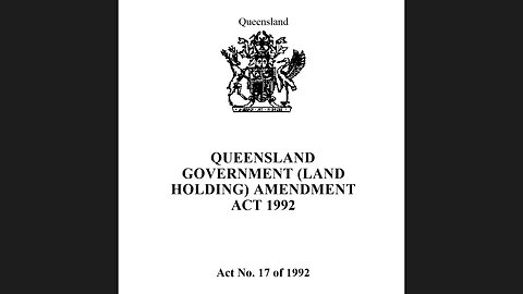 Queensland Government Land Holding Amendment Act 1992 Act No 17 of 1992