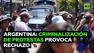 La criminalización de la protesta enardece a movimientos sociales en Argentina