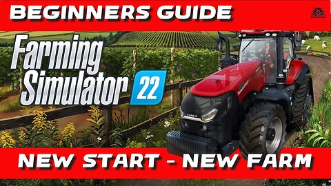 Unveiling the Challenges of Starting a New Farm | Farming Simulator 22