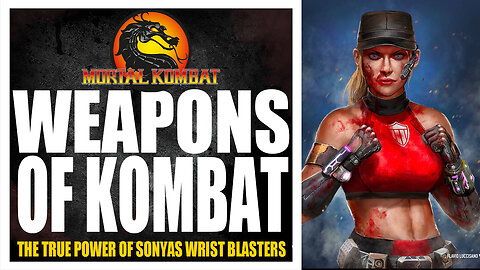 Sonya Blade's Wrist Blasters: The History Of MK's Deadliest Weapons!