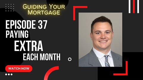 Episode 37: Paying Extra Each Month