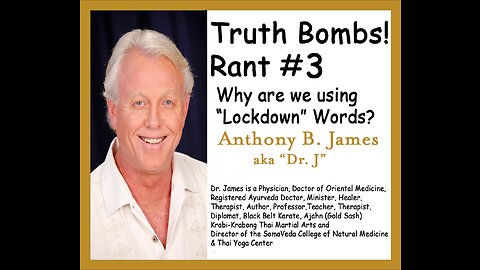 Truth Bombs #3, Why Are We Using Lockdown Words?
