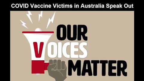 COVID-19 Vaccine Victims in Australia Speak Out - Lives Destroyed