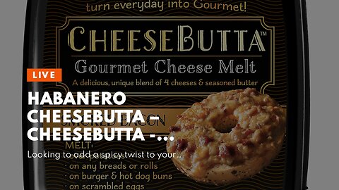 Habanero CheeseButta – CheeseButta - Gourmet Products