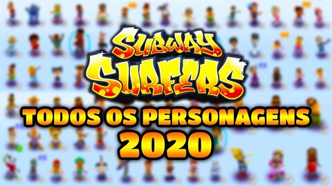Todos os Personagens do Subway Surfers 2020