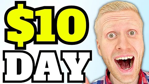 How to Make 10 Dollars a Day (Earn Money Online: $10 a Day And MORE!!)