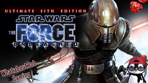 MAY THE ULTIMATE SITH FISH BE WITH YOU 🐧Star Wars The Force Unleashed Ultimate Sith Edition (Part 3)