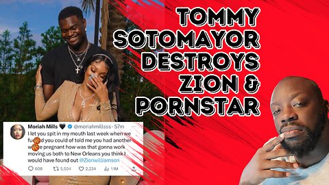 Tommy Sotomayor destroys Zion Williamson & Pornstar