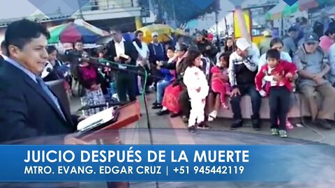 JUICIO DESPUÉS DE LA MUERTE - EVANGELISTA EDGAR CRUZ