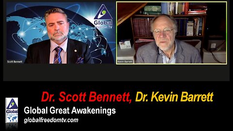 2023-05-02 Global Great Awakenings. Dr. Scott Bennett, Dr. Kevin Barrett
